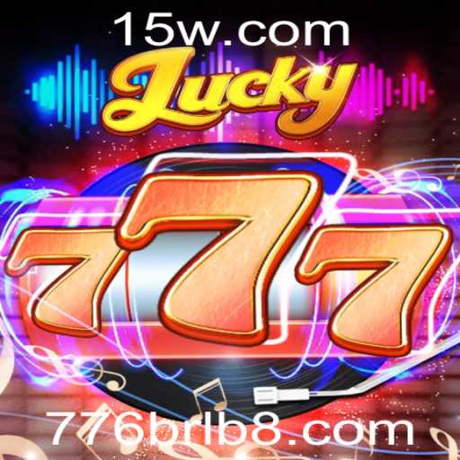 Descubra o Jogo Lucky777 e Como Ele Está Conquistando o Mundo